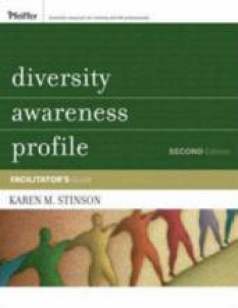 Diversity Awareness Profile: Facilitators Guide Package - 2 ed by Karen Stinson