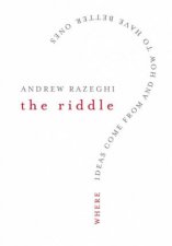 Riddle Where Ideas Come From And How To Have Better Ones