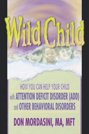 Wild Child by Don Mordasini