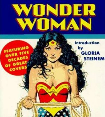 Wonder Woman: Tiny Folio by Gloria Steinem
