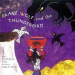 Brave Wolf And The Thunderbird