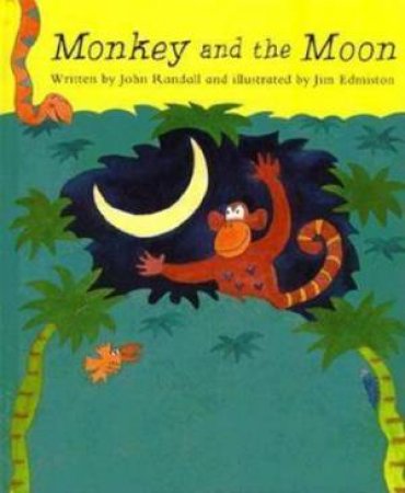 Monkey And The Moon by John Randall