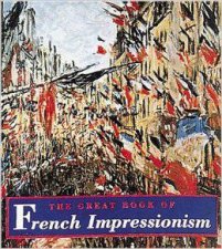 The Great Book Of French Impressionism Tiny Folios