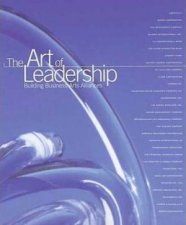 Art Of Leadership Building BusinessArts Alliances