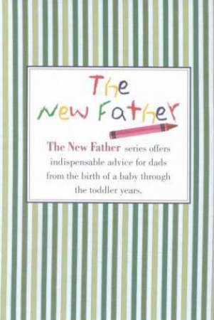 The New Father Series Boxed Set by Armin Brott