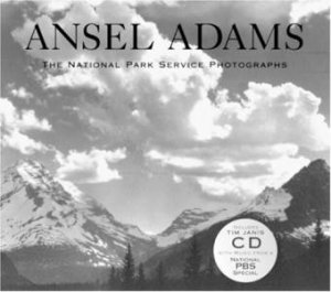 Ansel Adams: the National Park Service Photographs - With Cd by GRAY ALICE