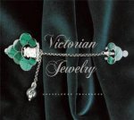 Victorian Jewelry Unexplored Treasures