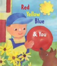Red Yellow Blue And You