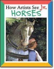 How Artists See Jr Horses