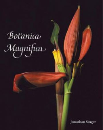Botanica Magnifica by Various