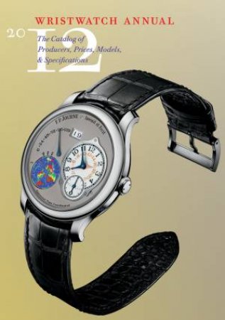 Wristwatch Annual 2012 by Peter Braun