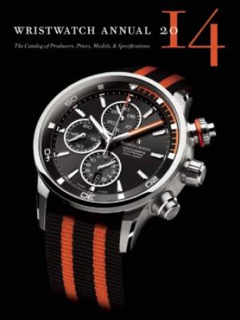 Wristwatch Annual 2014 by Peter Braun