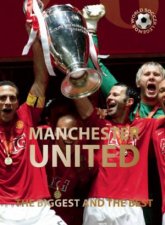 Manchester United The Biggest And The Best World Soccer Legends