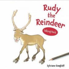 Rudy The Reindeer Talking Back Series