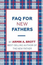 FAQ For New Fathers