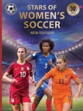 Stars of Womens Soccer World Soccer Legends 2nd Ed