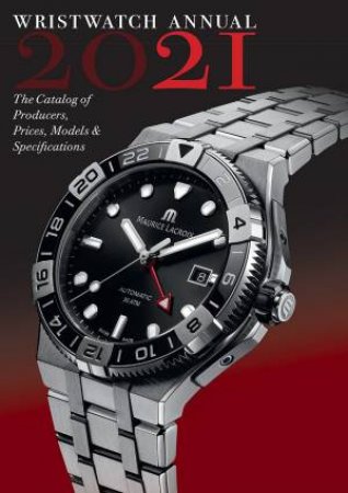 Wristwatch Annual 2021 by Peter Braun