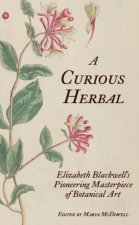 Curious Herbal Elizabeth Blackwells Pioneering Masterpiece of Botanical Art