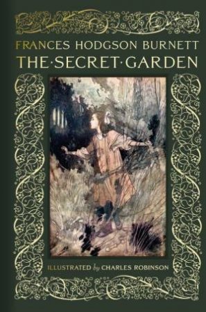 Secret Garden by FRANCES HODGSON BURNETT