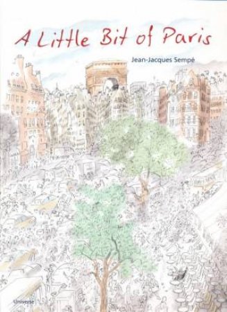A Little Bit Of Paris by Jean-Jacques Sempe