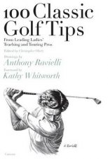100 Classic Golf Tips From Leading Ladies