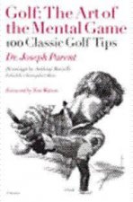 Golf The Art of the Mental Game