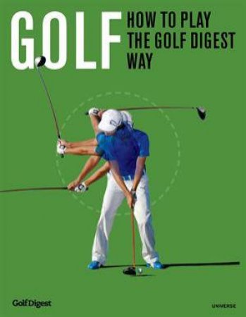 Golf: The Digest Way by Ron Kaspriske