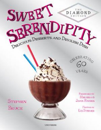 Sweet Serendipity by Stephen Bruce