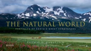 Natural World by Thomas D Mangelsen & Dr Jane Goodall 