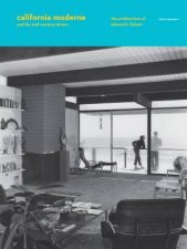 California Moderne And The MidCentury Dream