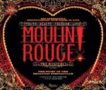 Moulin Rouge The Musical