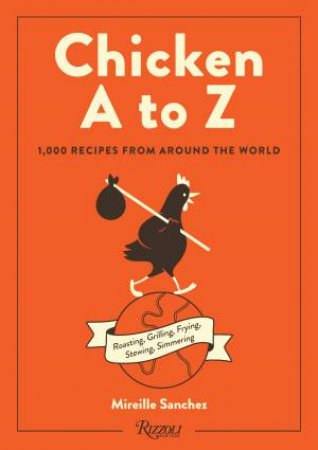 Chicken A to Z by Mireille Sanchez