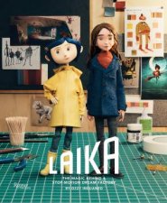 LAIKA The Magic Behind a StopMotion Dream Factory