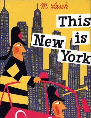 This is New York by Miroslav Sasek