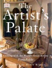 The Artists Palate Cooking With The Worlds Great Artists