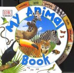 My Animal Book Circular Tabbed Board Book