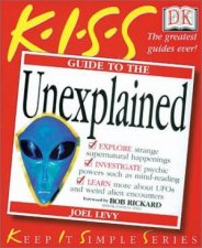 KISS Guide To The Unexplained