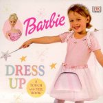 Barbie TouchAndFeel Board Book Dress Up