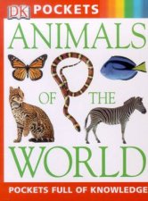 DK Pockets Animals Of The World Encyclopedia