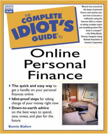 The Complete Idiot's Guide To Online Personal Finance by Bonnie Biafore