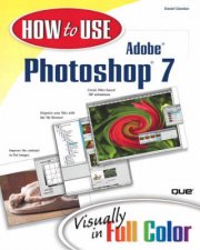 How To Use Adobe Photoshop 7