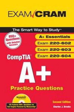 A+ Certification Practice Questions Exam Cram (Exams 220-401, 220-402) by Charles J. Brooks