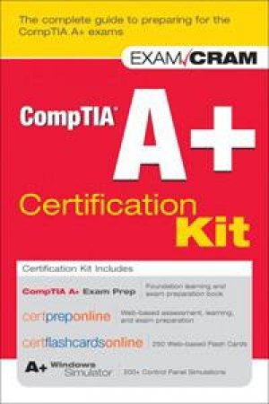 CompTIA A+ Certification Kit by Charles J Brooks