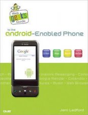 Google Geeks Guide to the Android Enabled Phone