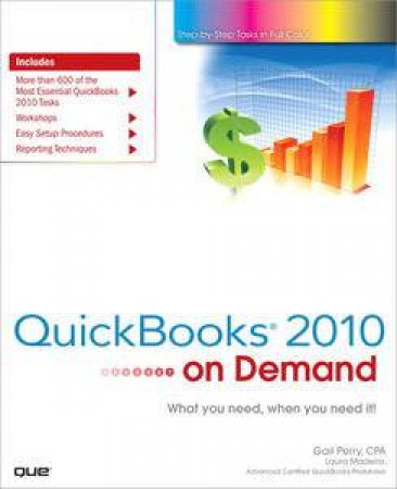 QuickBooks 2010 on Demand by Gail Perry & Laura Madeira