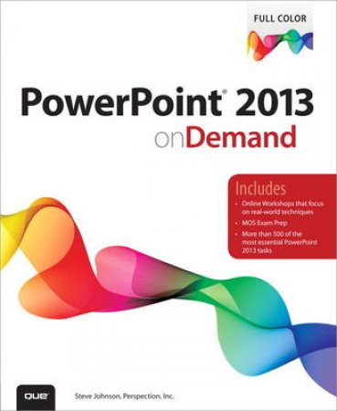 PowerPoint 2013 On Demand by Steve Johnson