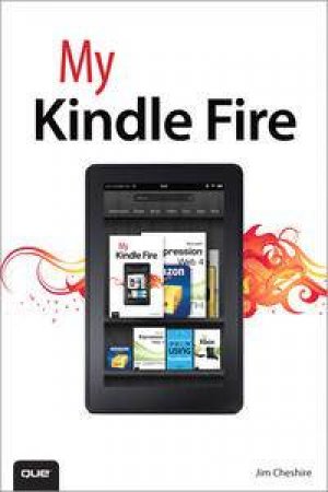 My Kindle Fire by Jim Cheshire