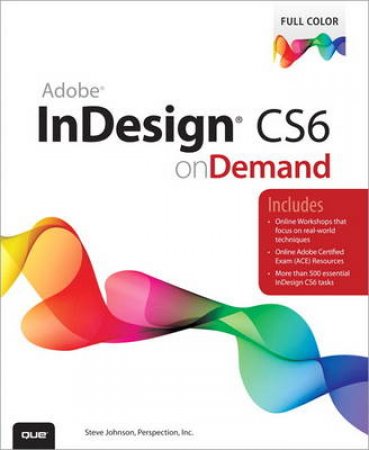 Adobe InDesign CS6 on Demand by Various 