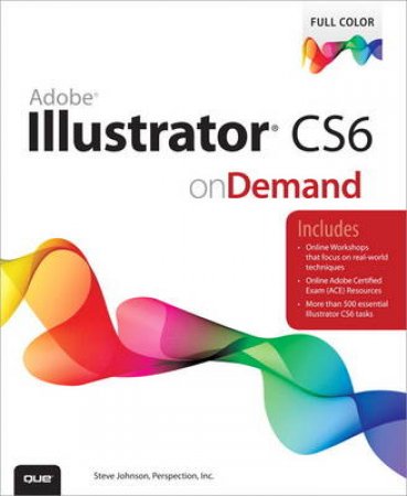 Adobe Illustrator CS6 on Demand by Various 