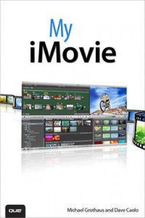 My iMovie by Dave Caolo & Steve Sande